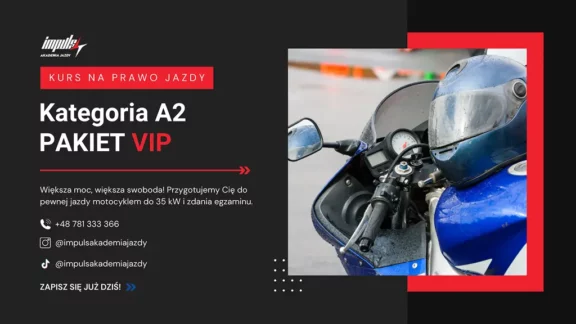 Prawo jazdy kat. A2 (PAKIET VIP)